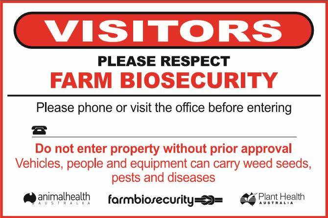 BE CAREFUL: This sign illustrates the farm’s serious approach to the biosecurity issue.